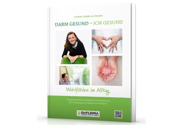 Buchcover mit dem Titel „DARM GESUND – ICH GESUND“ von Yvonne-Sibella Löhner. Darunter sind vier Fotos angeordnet: eine lächelnde Frau, eine Bauchhaltung mit beiden Händen, eine Frau mit Mikrofon und ein Symbolbild eines Darms in Händen. Unten steht „Wohlfühlen im Alltag“ und das Logo „DAYLONIA“.