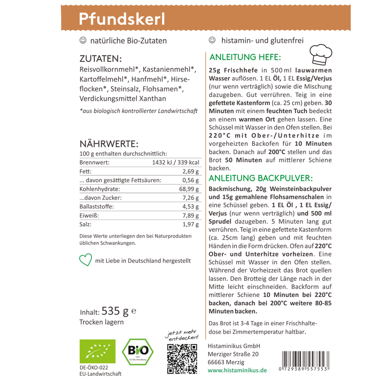 Grafik mit detaillierter Zubereitungsanleitung für die „Pfundskerl“ Bio-Brotbackmischung. Links Zutatenliste und Nährwerte, rechts zwei Zubereitungsvarianten: mit Hefe oder Backpulver. Darüber das Logo von Histaminikus und Hinweise wie „natürliche Bio-Zutaten“ und „histamin- und glutenfrei“. Am unteren Rand Logos für Bio- und EU-Zertifizierung sowie Herstellerinformationen.