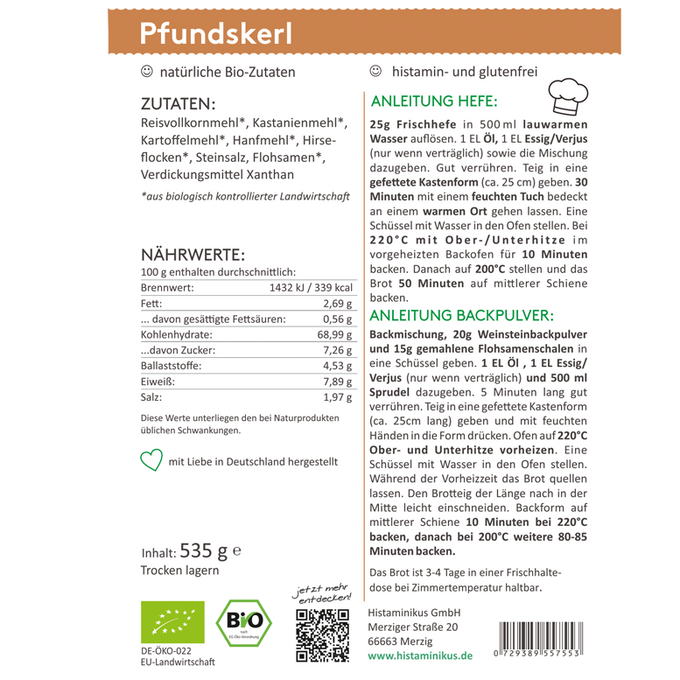 Grafik mit detaillierter Zubereitungsanleitung für die „Pfundskerl“ Bio-Brotbackmischung. Links Zutatenliste und Nährwerte, rechts zwei Zubereitungsvarianten: mit Hefe oder Backpulver. Darüber das Logo von Histaminikus und Hinweise wie „natürliche Bio-Zutaten“ und „histamin- und glutenfrei“. Am unteren Rand Logos für Bio- und EU-Zertifizierung sowie Herstellerinformationen.