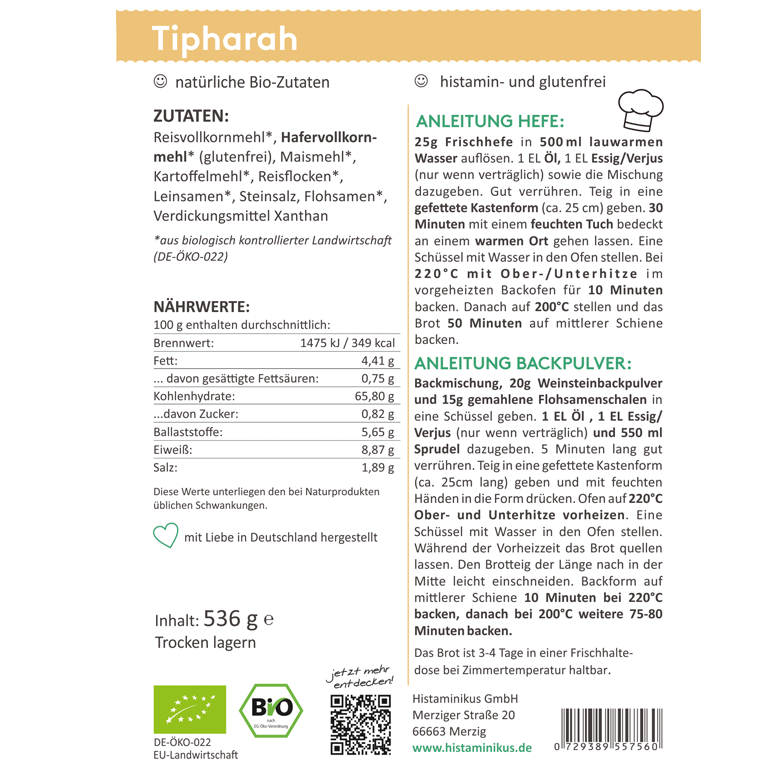Grafik mit detaillierter Zubereitungsanleitung für die „Tipharah“ Bio-Brotbackmischung. Links Zutatenliste und Nährwerte, rechts zwei Zubereitungsvarianten: mit Hefe oder Backpulver. Darüber das Logo von Histaminikus und Hinweise wie „natürliche Bio-Zutaten“ und „histamin- und glutenfrei“. Am unteren Rand Logos für Bio- und EU-Zertifizierung sowie Herstellerinformationen.