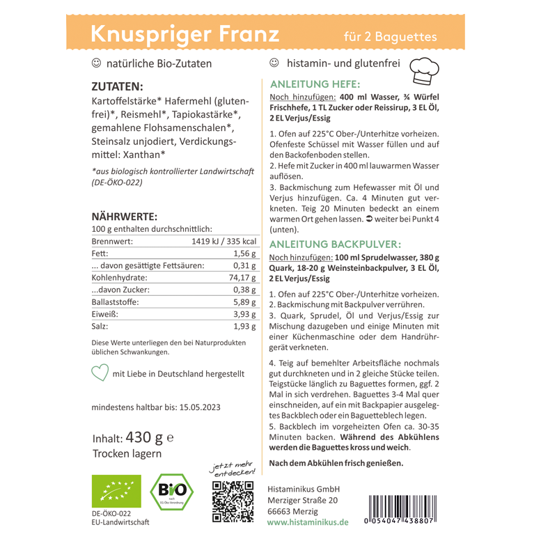 Grafik mit detaillierter Zubereitungsanleitung für die „Knuspriger Franz“ Bio-Baguette-Mischung. Links Zutatenliste und Nährwerte, rechts zwei Zubereitungsvarianten: mit Hefe oder Backpulver. Darüber das Logo von Histaminikus und Hinweise wie „natürliche Bio-Zutaten“ und „histamin- und glutenfrei“. Am unteren Rand Logos für Bio- und EU-Zertifizierung sowie Herstellerinformationen.