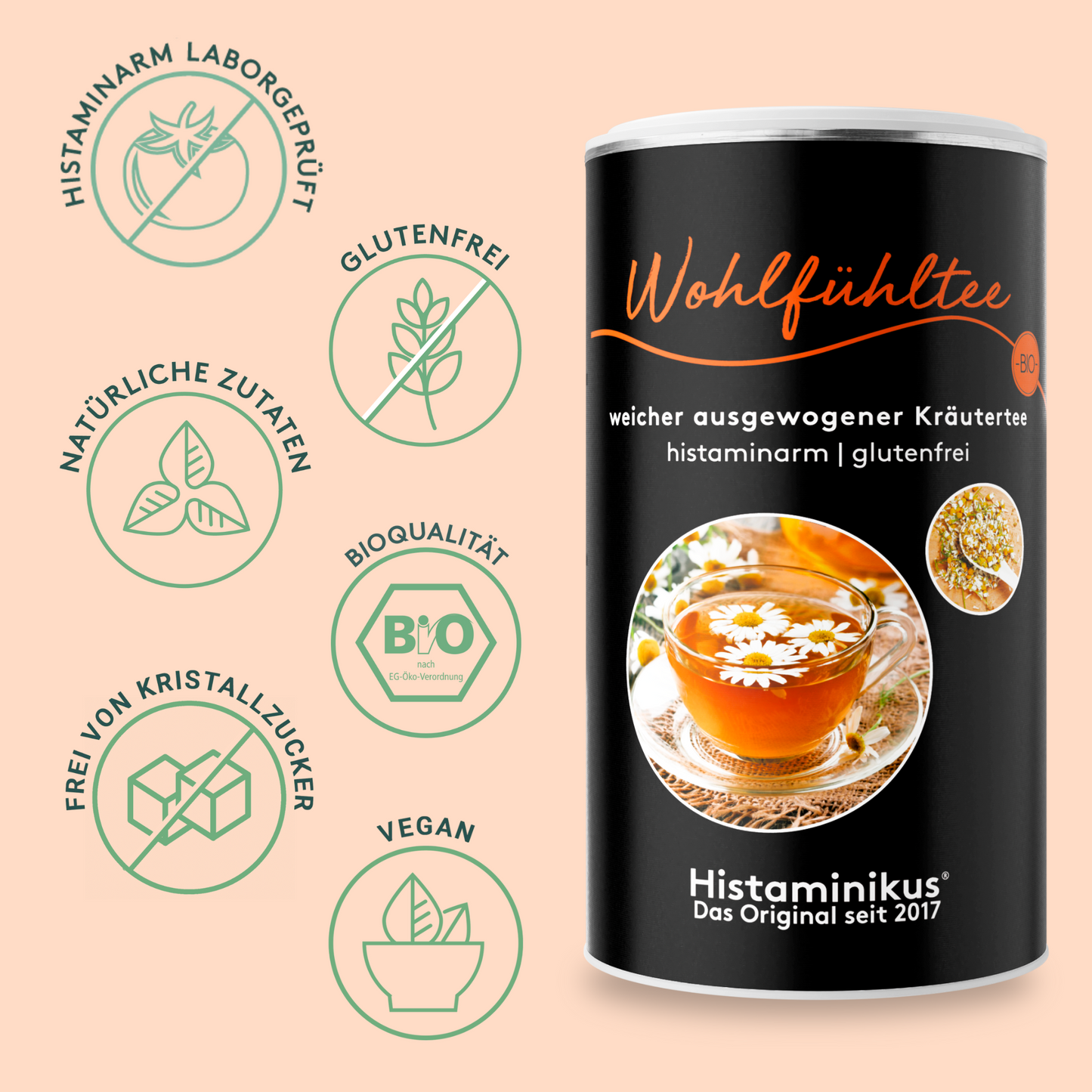 Produktdarstellung des „Wohlfühltees“ von Histaminikus mit sechs Icons und Aussagen: histaminarm laborgeprüft, glutenfrei, natürliche Zutaten, Bioqualität, frei von Kristallzucker und vegan. Daneben die schwarze Teedose mit Kamillentee-Abbildung und Aufschrift „Wohlfühltee – weicher ausgewogener Kräutertee – histaminarm | glutenfrei“.